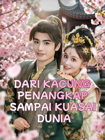 DARI KACUNG PENANGKAP SAMPAI KUASAI DUNIA